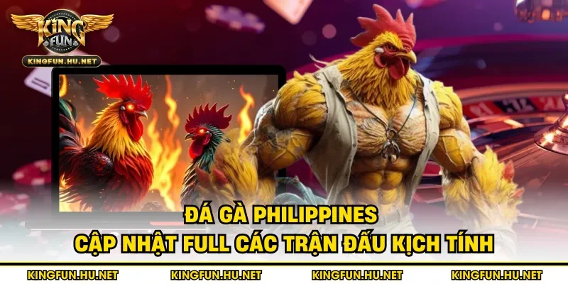 đá gà Philippines